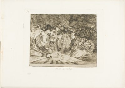 Truth Has Died, plate 79 from The Disasters of War by Francisco Jose de Goya y Lucientes