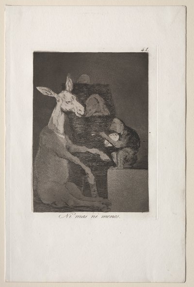 Neither More Nor Less by Francisco de Goya