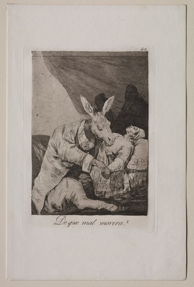 Caprichos: Of What Ill Will He Die by Francisco de Goya