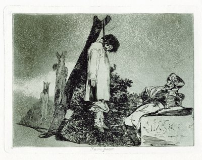 Nor This. Plate 36 from The Disasters of War by Francisco de Goya