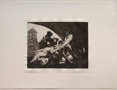 The Horrors of War: Neither Do These by Francisco de Goya