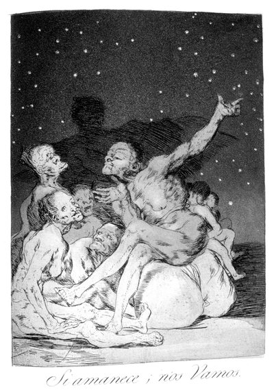 When Day Breaks We Will Be Off! by Francisco de Goya