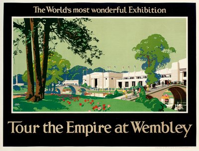 Tour the Empire at Wembley, poster advertising the British Empire Exhibition by Frank Newbould
