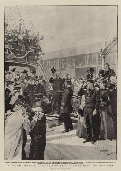 A Hearty Send-off, Lord Roberts leaving Southampton for the Cape by Frederic de Haenen