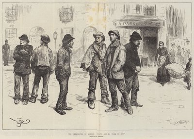 The Unemployed of London, We