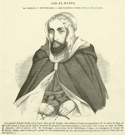 Abd-el-Kader, His Family, His Childhood, His Election as Sultan of the Arabs by French School
