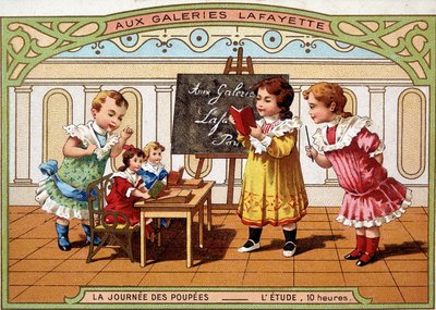 Advertising card for Galeries Lafayette: little girls playing as a teacher, with their dolls by French School