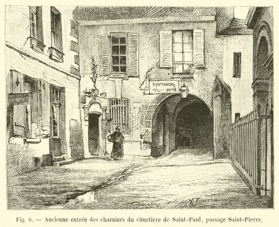 Old entrance to the charnel houses of the Saint-Paul cemetery, Passage Saint-Pierre by French School