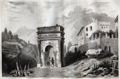 Arch of Augustus (Susa) - Engraving from “Italy Picturesque - Historical and Descriptive Painting of Italy” by M. de Norvins, Ch. Nodier 1834-1836 by French School
