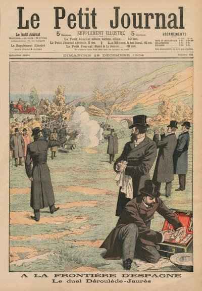 At the Spanish Frontier, Duel between Paul Deroulede and Jean Jaures, Illustration from Le Petit Journal, 18th December 1904 by French School
