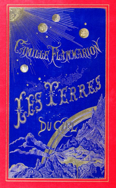 Book cover for Les Terres du Ciel written by Camille Flammarion by French School