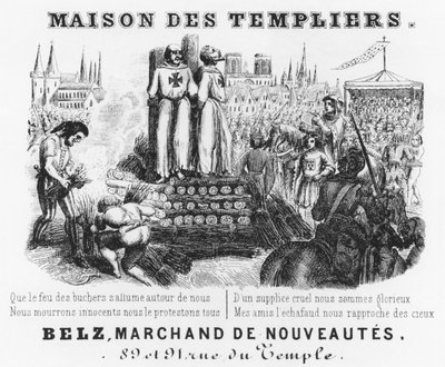 Burning of the Templars, bill heading of a drapers shop, Maison des Templiers, Belz, rue du Temple, Paris by French School