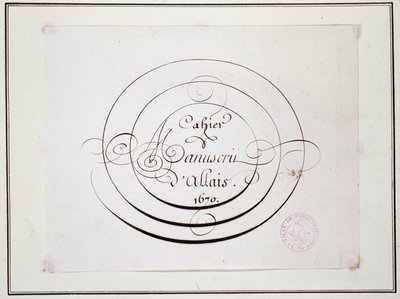 Calligraphy: Manuscript piece dated 1670 by Jean Baptiste Alais de Beaulieu fils, 