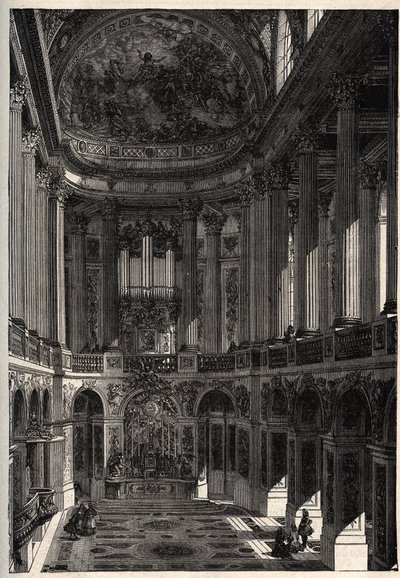 Chapel of the Palace of Versailles - engraving in 