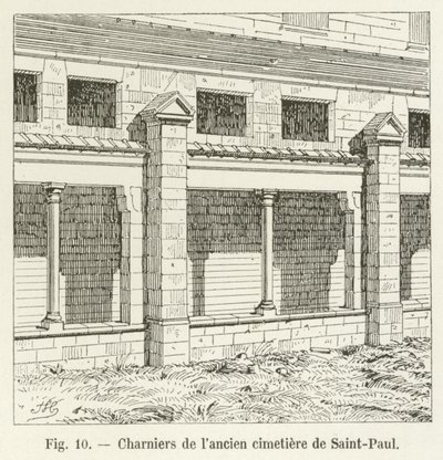 Charnel houses of the old Saint-Paul cemetery by French School