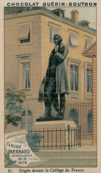 Claude Bernard, Physiologist, 1813-1878, Erected in front of the College de France by French School