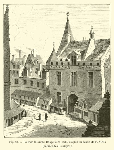 Court of the Sainte Chapelle in 1630, after a drawing by F Stella, Cabinet of Prints by French School