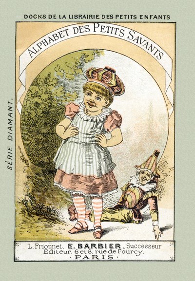 Cover - When we laugh like the Bebe of the title, we say A A A A A A A A A - in “Alphabet des petits savants”, late 19th century (chromolithograph) by French School