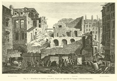 Demolition of the Chatelet, year 10, 1802; after an aquatint of the time, Collection Bonnardot by French School