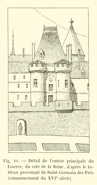 Detail of the main entrance of the Louvre, from the side of the Seine, after the painting from Saint-Germain des Pres, early 16th century by French School