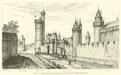 Entrance of the Louvre of Charles V, from the side of the rue d