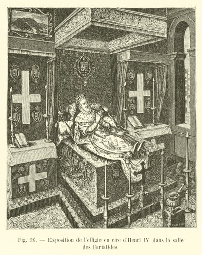 Exhibition of the wax effigy of Henry IV in the Hall of the Caryatids by French School