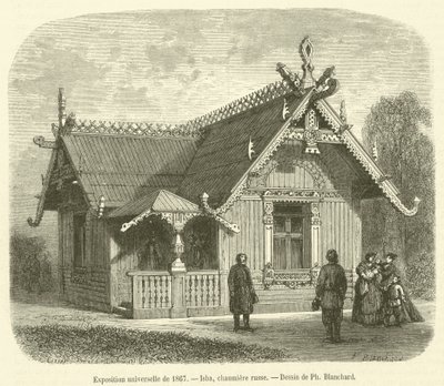Universal Exposition of 1867, Isba, Russian cottage by French School