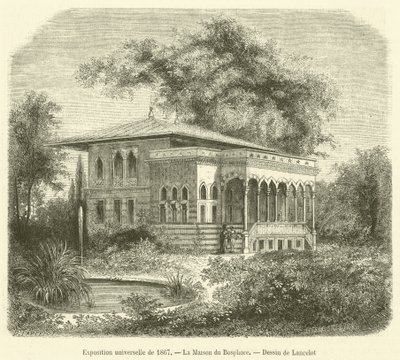 Universal Exposition of 1867, The House of the Bosphorus (engraving) by French School