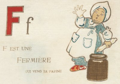 F is a Farmer Who Sells Her Flour by French School