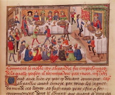 How the Noble King Alexander was Poisoned, illustration from a book by Jean Wauquelin, from the Histoire du Grand Alexandre by French School