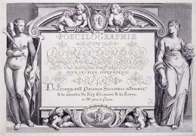 French calligraphy: Poecilography, frontispiece, by Baptiste de Beaugrand in 1606 by French School