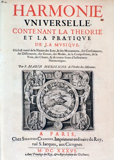 Frontispiece of Harmonie universelle contenant la theorie et la pratique de la musique, 1637 by French School
