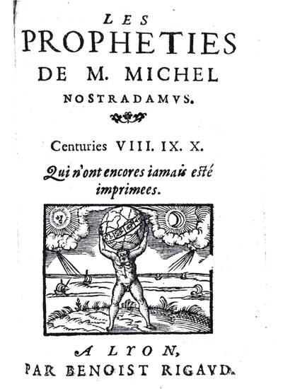 Frontispiece to The Prophecies of M. Michel Nostradamus, pub. by Benoist Rigaud by French School
