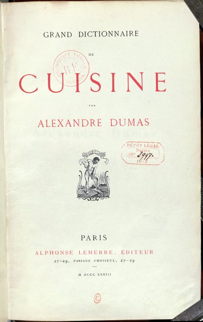 Frontispiece to the Grand Dictionnaire de Cuisine by Alexandre Dumas by French School