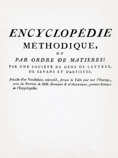 Frontispiece to the Methodical Encyclopedia by Order of Subject Matter, edited by Denis Diderot and Jean Le Rond d