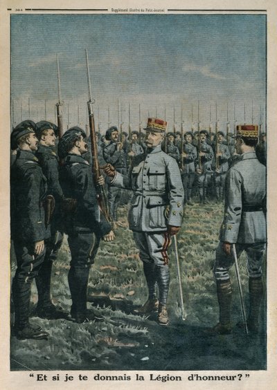 General Petain inspecting the 42nd Mountain Infantrymen Regiment, and what if I give you the Legion of Honour, back cover illustration from Le Petit Journal, supplement illustre, 23rd September 1917 by French School