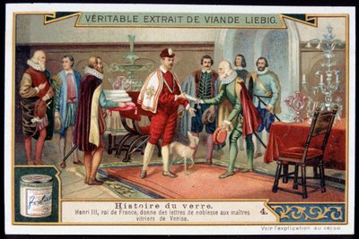 History of Glass: Henry III, King of France gives letters of nobility to the master glaziers of Venice. Late 19th century Liebig chromolithography by French School