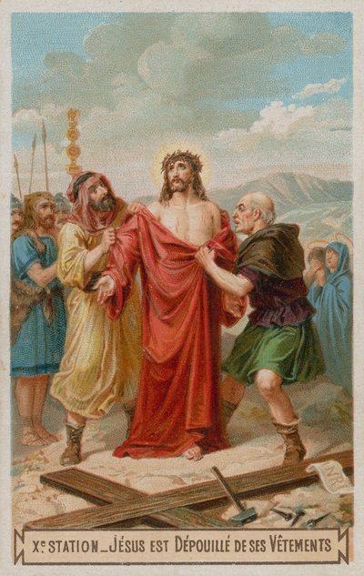 Jesus is stripped of his garments (The tenth Station of the Cross) by French School