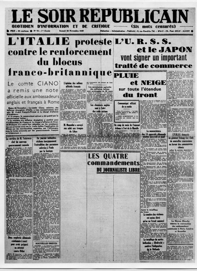 Journalism. Press Censorship During the War: White Columns for the Article Entitled The Four Commandments of the Free Journalist. The Headlines: Italy Protests Against the Strengthening of the Franco-British Blockade, the USSR and Japan Will Sign an i by French School