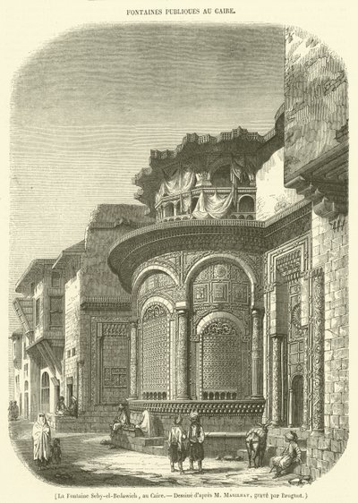 The Seby-el-Bedawieh Fountain in Cairo (engraving) by French School