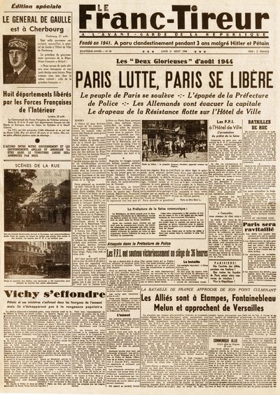 Liberation of Paris - Le Franc Tireur number 38 of 21 August 1944 - Paris fights, Paris liberates by French School