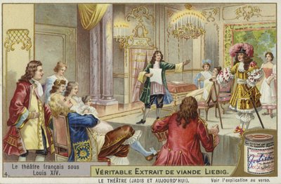Liebig card featuring French theatre during the reign of Louis XIV by French School
