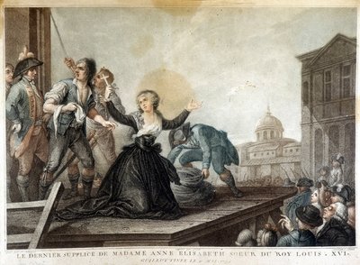 Madame Anne Elisabeth, Sister of King Louis XVI (1764-1793), Guillotine by French School