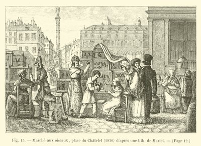 Bird market, Place du Chatelet, 1820, after a lithograph by Marlet by French School