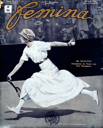 Miss Broquedis, Olympic Tennis Champion, front cover of Femina, issue 278 by French School