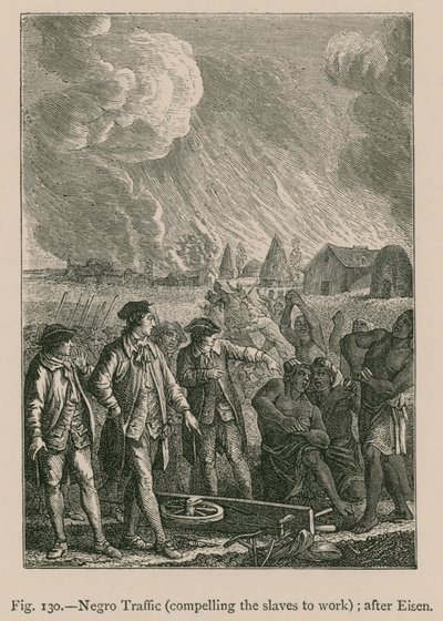 Negro Traffic (Compelling the Slaves to Work); After Eisen by French School