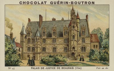 Palace of Justice of Beauvais, Oise by French School