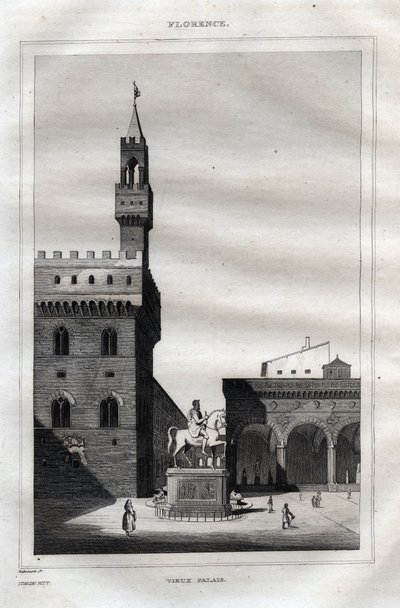 Palazzo Vecchio in Florence - Piazza della Signoria - Engraving from Picturesque Italy - Historical and Descriptive Painting of Italy by M. de Norvins, Ch. Nodier 1834-1836. by French School
