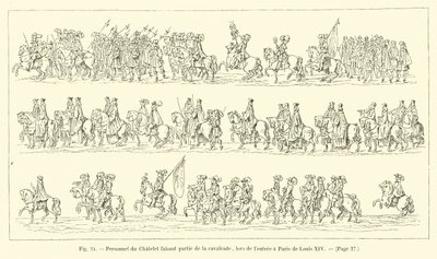 Personnel of the Chatelet participating in the cavalcade, during the entry of Louis XIV into Paris by French School