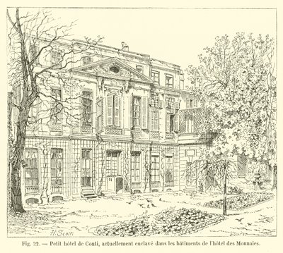 Small Hotel de Conti, now enclosed in the buildings of the Mint Hotel by French School